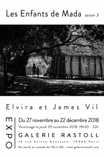 Les Enfants de Mada Exposition du 27 novembre au 22 décembre
prolongation jusqu'au 11 janvier 2019
Artistes : Elvira Vil et James Vil