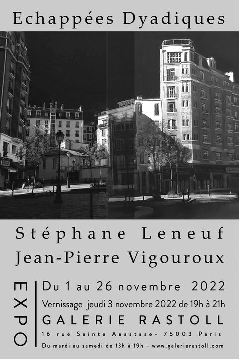Echappées Dyadiques Exposition en duo avec le photographe Stéphane Leneuf et le dessinateur Jean-Pierre Vigouroux  du 1 au 26 novembre 2022.