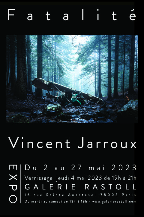 Fatalité Exposition solo du photographe Vincent Jarroux du 2 au 27 juin 2023.