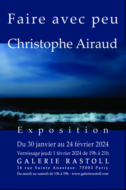 Faire avec peu Exposition solo du photographe Christophe Airaud du 30 janvier au 24 février 2024. Prolongation jusqu'au 2 mars 2024